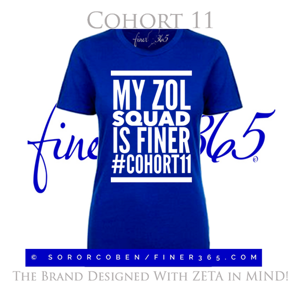 My ZOL Squad is Finer - Cohort 11 2023 Edition - Women's Cut